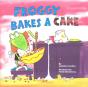 Froggy Bakes A Cake - Preview