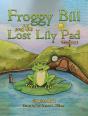 Froggy Bill And The Lost Lily Pad - Preview