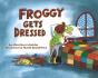 Froggy Gets Dressed - Preview