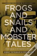 Frogs And Snails And Mobster Tales