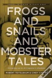 Frogs And Snails And Mobster Tales