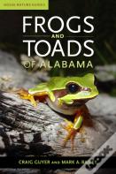Frogs And Toads Of Alabama