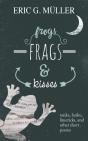 Frogs, Frags & Kisses - Preview