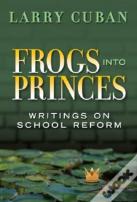 Frogs Into Princes
