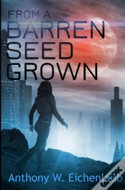Capa do artigo From A Barren Seed Grown