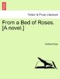 From A Bed Of Roses. (A Novel.) - Preview