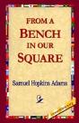From A Bench In Our Square - Preview