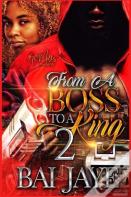 From A Boss To A King 2
