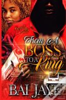 From A Boss To A King