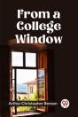 From A College Window (Edition2023) - Preview