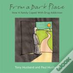 From A Dark Place