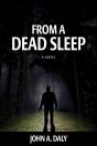 From A Dead Sleep - Preview