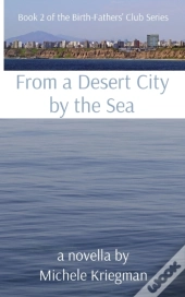 From A Desert City By The Sea