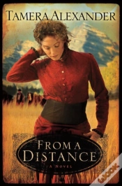 Capa do artigo From A Distance (Timber Ridge Reflections Book #1)