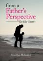 From A Father'S Perspective: On His Own - Preview