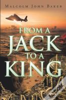 From A Jack To A King