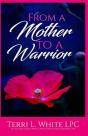 From A Mother To A Warrior - Preview