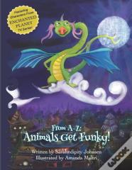 From A-Z Animals Get Funky!