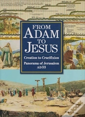 From Adam To Jesus