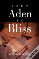 From Aden To Bliss