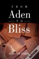From Aden To Bliss