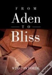 From Aden To Bliss