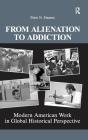 From Alienation To Addiction - Preview