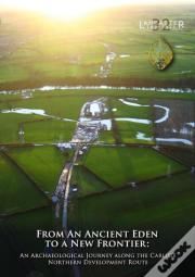 From An Ancient Eden To A New Frontier