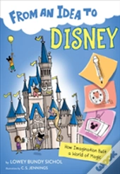 From An Idea To Disney