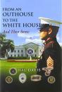 From An Out House To The White House - Preview