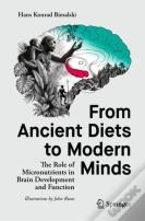 From Ancient Diets To Modern Minds