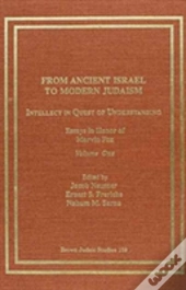 From Ancient Israel To Modern Judaism