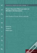 From Ancient Manuscripts To Modern Dictionaries