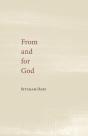From And For God - Preview