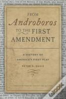 From Androboros To The First Amendment