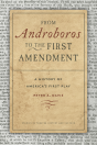 From Androboros To The First Amendment - Preview