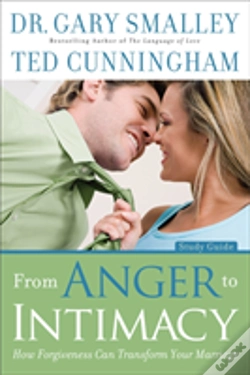 Capa do artigo From Anger To Intimacy Study Guide Â€“ How Forgiveness Can Transform Your Marriage
