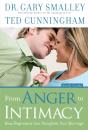From Anger To Intimacy Study Guide - Preview