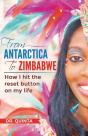 From Antarctica To Zimbabwe - Preview