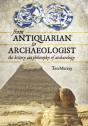 From Antiquarian To Archaeologist - Preview