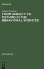 From Anxiety To Method In The Behavioral Sciences - Preview