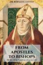 From Apostles To Bishops - Preview