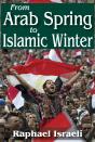 From Arab Spring To Islamic Winter - Preview