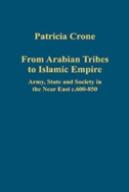 From Arabian Tribes To Islamic Empire