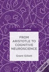 From Aristotle To Cognitive Neuroscience