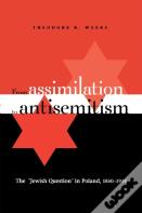 From Assimilation To Antisemitism