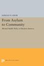 From Asylum To Community - Preview