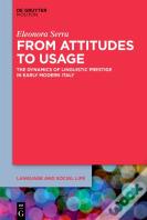From Attitudes To Usage
