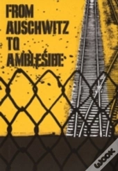 From Auschwitz To Ambleside