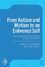 From Autism And Mutism To An Enlivened Self - Preview